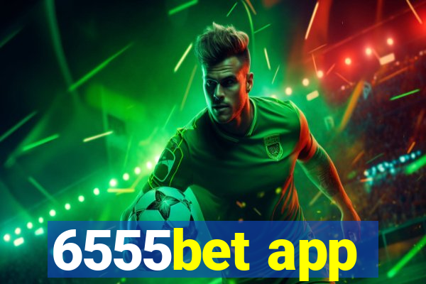 6555bet app